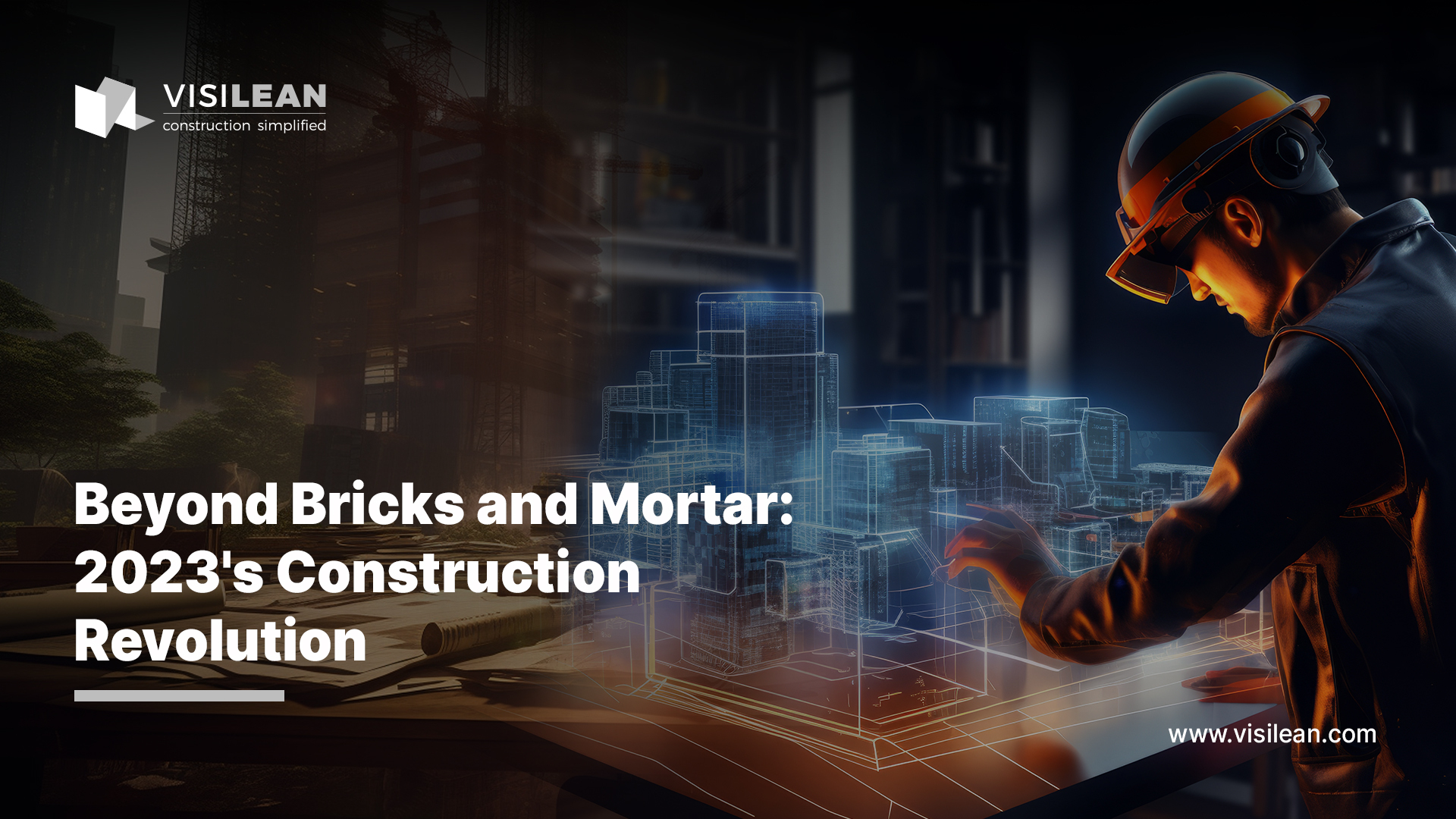 Explore the construction revolution of 2023, from sustainability to workforce challenges, and how VisiLean's solutions drive innovation.
