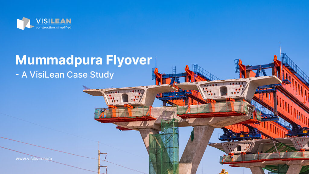 VisiLean Multi media and mummadapura flyover case Study