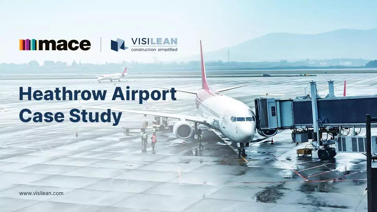 Heathrow Airport Case Study
