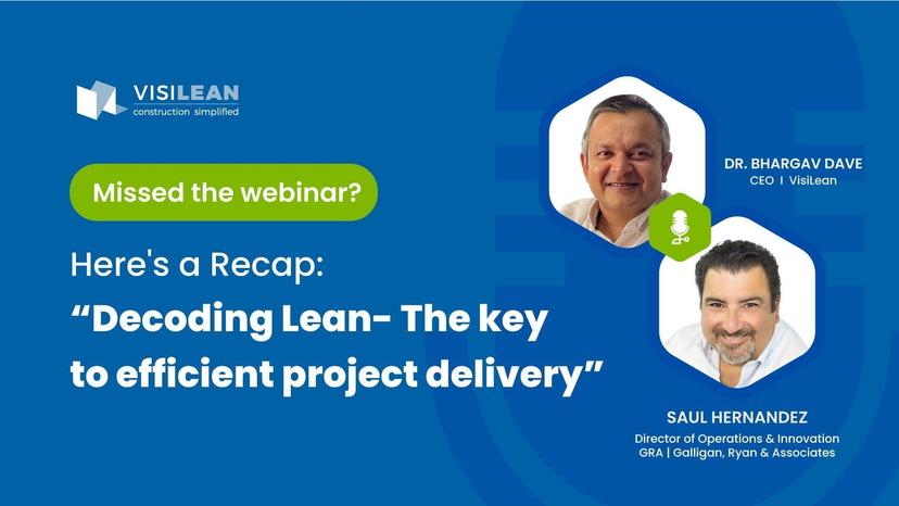 Webinar Recap: ‘Decoding Lean: The Key to Efficient Project Delivery?’