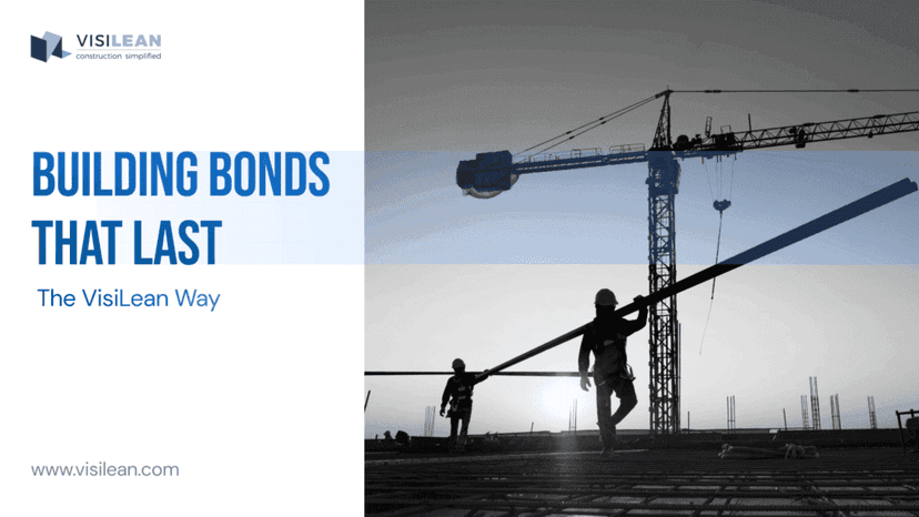 Building Bonds That Last: The VisiLean Way