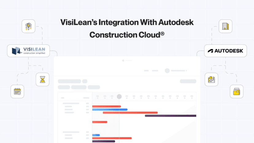 8 Revolutionary Ways by Which VisiLean's Integration With Autodesk Construction Cloud Will Transform Your Workflow