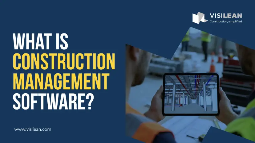 What is Construction Management Software?