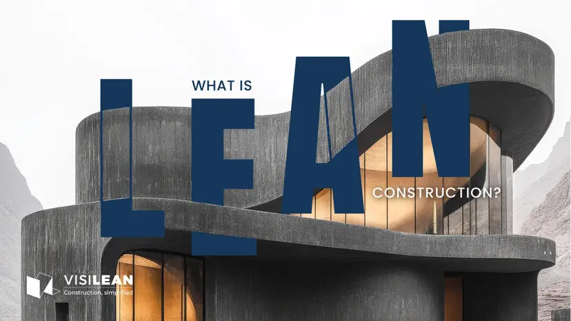 What is Lean Construction?